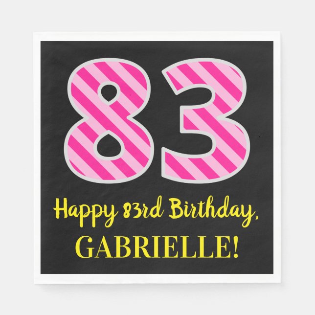 Serviette En Papier Fun Pink Stripes "83"; Joyeux 83ème anniversaire;  (Devant)