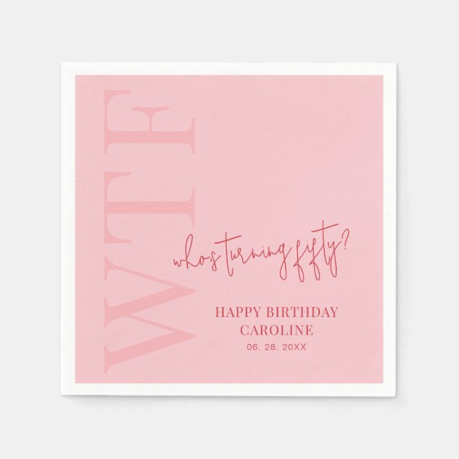Serviette En Papier Funny 50e anniversaire WTF | Rouge rose moderne An (Devant)