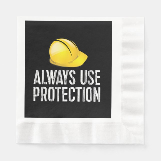 Serviette En Papier Funny Construction Tshirt - Always Use Protection  (Devant)