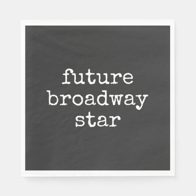 Serviette En Papier Futur Broadway Star Inspirant Actor Design noir (Devant)