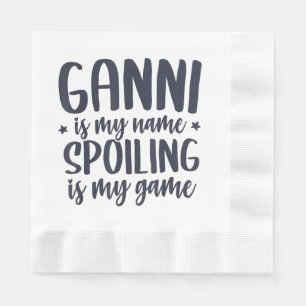 Serviette En Papier Ganni est mon nom Spoiling est mon jeu Tee-Shirt F
