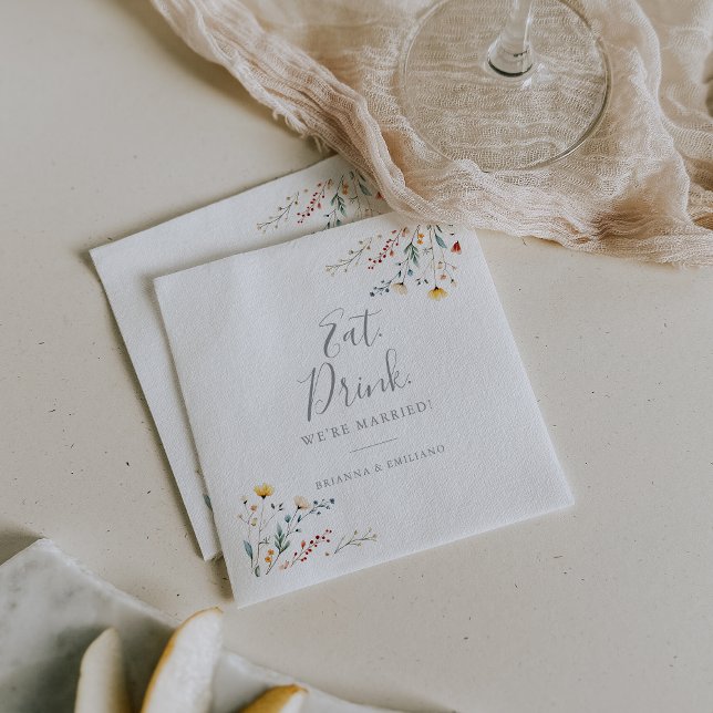 Serviette En Papier Garden Wildflower Eat Drink We're Married Wedding  (Créateur téléchargé)