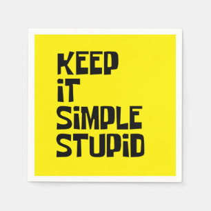 Serviette En Papier Gardez-Le Simple Et Stupide