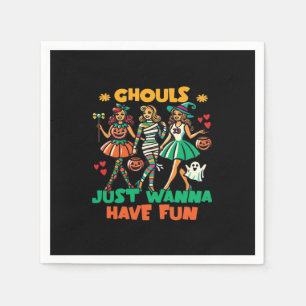 Serviette En Papier Ghouls veut juste s'amuser Halloween Citation amus
