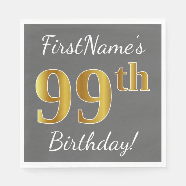 Serviette En Papier Grey, Faux Gold 99e anniversaire + Nom personnalis (Devant)