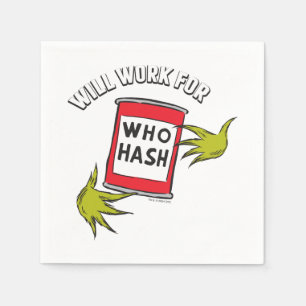 Serviette En Papier Grinch Classique Travaillera pour Qui Hash Quote