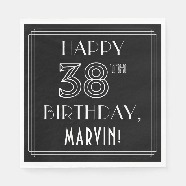 Serviette En Papier HAPPY 38E ANNIVERSAIRE ; Style Art Déco ; Nom pers (Devant)