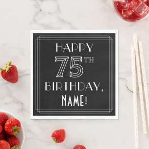 Serviette En Papier HAPPY 75E ANNIVERSAIRE ; Style Art Déco ; Nom pers