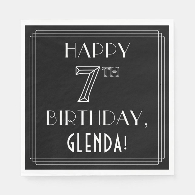 Serviette En Papier HAPPY 7E ANNIVERSAIRE ; Style Art Déco ; Nom perso (Devant)