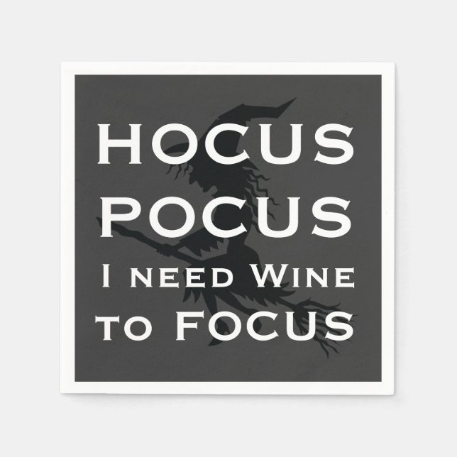 Serviette En Papier HOCUS POCUS J'ai besoin de vin pour se concentrer  (Devant)