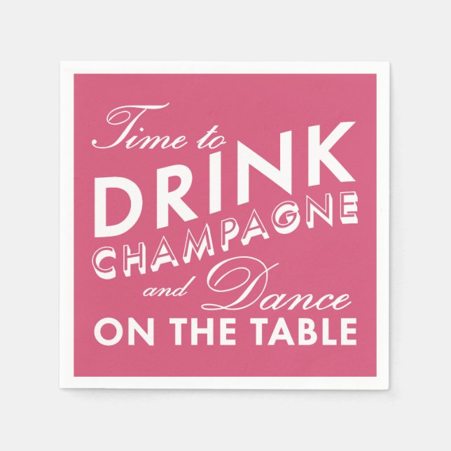 Serviette En Papier Il est temps de boire du Champagne Rose (Devant)