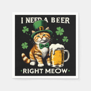 Serviette En Papier J'ai besoin d'une bière juste Meow Chat St. Patric