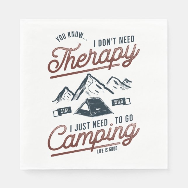 Serviette En Papier J'Ai Juste Besoin D'Aller En Camping (Devant)