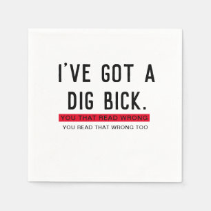 Serviette En Papier J'ai un cadeau amusant de Bick Bick