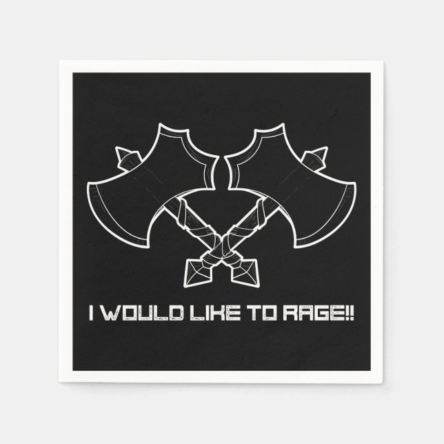 Serviette En Papier "J'aimerais faire rage" - le barbare, toujours. (Devant)