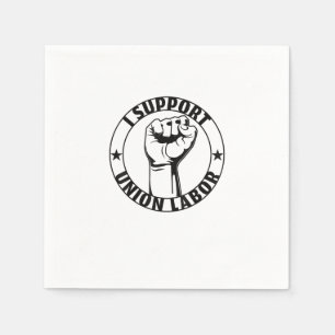 Serviette En Papier J'Appuie Le Syndicat Du Travail Forte Pour Une Uni