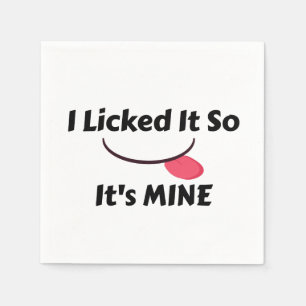 Serviette En Papier Je l'ai mise, donc c'est la mienne