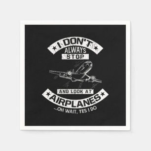 Serviette En Papier Je N'Arrête Pas Toujours De Regarder Les Avions Pi