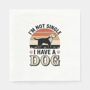 Serviette En Papier Je ne suis pas célibataire, j'ai un chien Design d