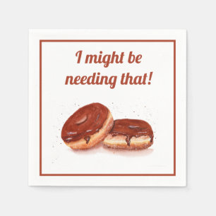 Serviette En Papier Je pourrais avoir besoin de ce donut au chocolat a