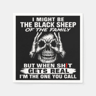 Serviette En Papier Je Pourrais Être Le Mouton Noir De La Famille