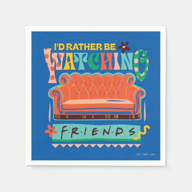 Serviette En Papier Je préférerais regarder FRIENDS™ Graphique vibrant (Devant)