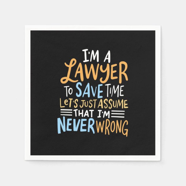 Serviette En Papier Je Suis Un Avocat Pour Gagner Du Temps (Devant)