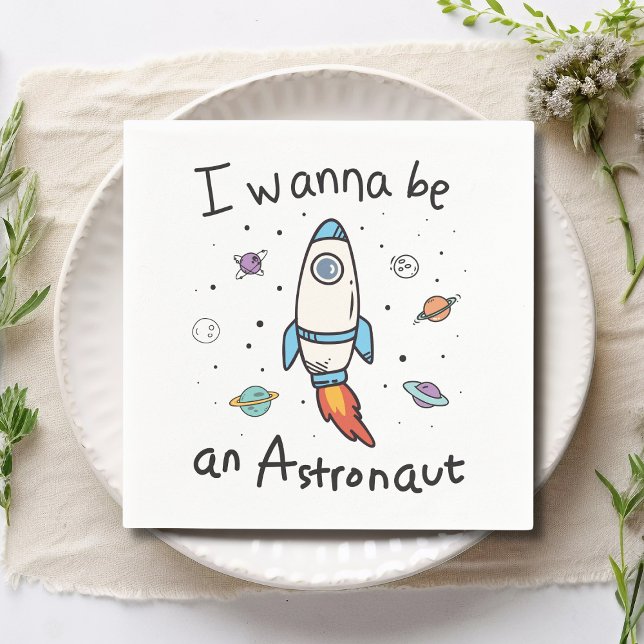 Serviette En Papier Je Veux Être Un Caricature D'Astronaute (Créateur téléchargé)