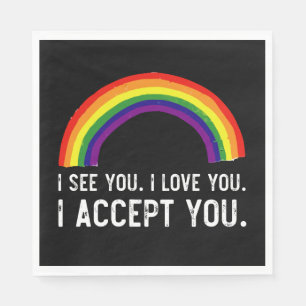 Serviette En Papier Je Vois Je T'Aime Je T'Accepte Gay pride LGBT Shir