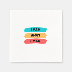 Serviette En Papier Je Yam Ce Que Je Yam Funny Classic