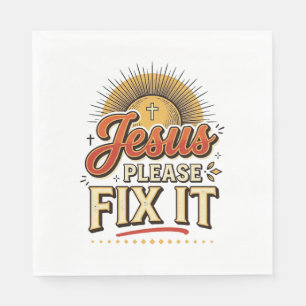 Serviette En Papier Jésus S'il Vous Plaît Réparez-Le Typographie Chrét