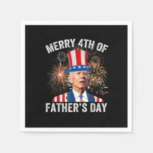 Serviette En Papier Joe Biden Joyeux 4ème De Fête des pères Drôle 4ème