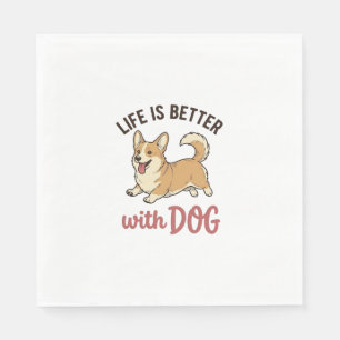 Serviette En Papier Jolie conception de la vie de chien Corgi est meil