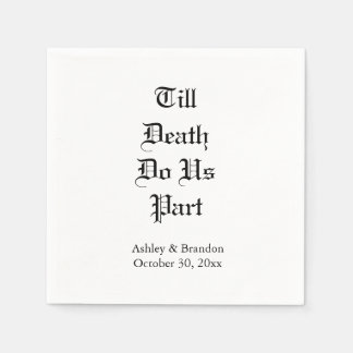 Serviette En Papier Jusqu'À La Mort Faisons-Nous Partie Blanc Napkin