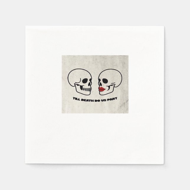 Serviette En Papier Jusqu'à la mort Faisons-nous partie classique - Au (Devant)