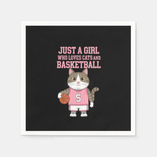 Serviette En Papier Juste une fille qui aime les chats et le basket-ba