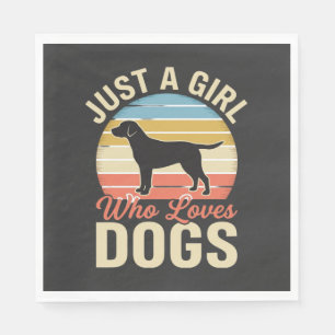 Serviette En Papier Juste une fille qui aime les chiens amateur de chi
