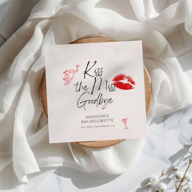 Serviette En Papier Kiss The Miss Goodbye Bachelorette (Créateur téléchargé)