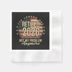 Serviette En Papier La légende a pris sa retraite 2026 drôle