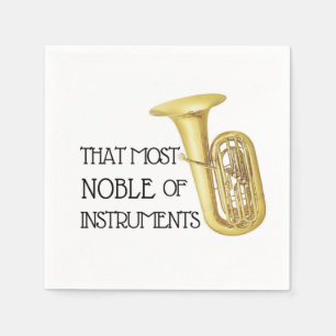 Serviette En Papier La plus noble des instruments - Tuba Napkins