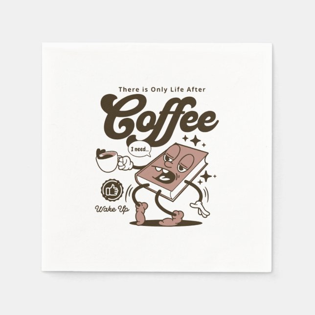 Serviette En Papier La vie après le café (Devant)