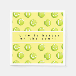 Serviette En Papier La vie de tennis est meilleure sur le court sur le