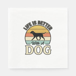 Serviette En Papier La vie est meilleure avec un chien vintage shirt d