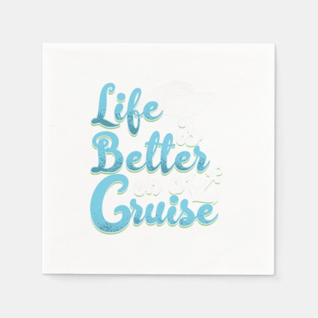 Serviette En Papier La Vie Est Meilleure Sur Un Croisière Ancre Croisi (Devant)