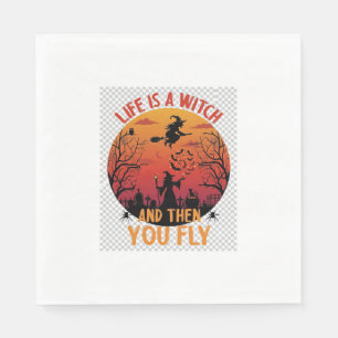 Serviette En Papier La vie est sorcière puis vous volez Halloween Cime
