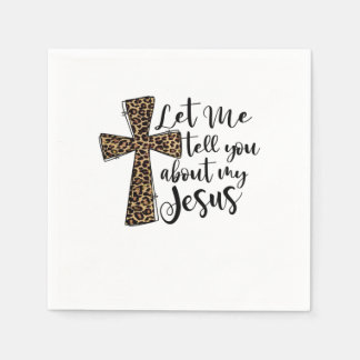 Serviette En Papier Laisse-Moi Te Dire Bout Mon Jésus Bible Chrétienne
