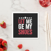 Laissez-Moi Prendre Mes Chaussures Trump Citation