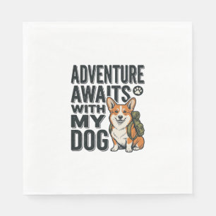 Serviette En Papier L'aventure attend avec mon chien design de randonn