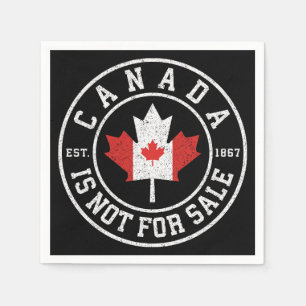 Serviette En Papier Le Canada n'est pas à vendre EST. 1867 Fier Canadi