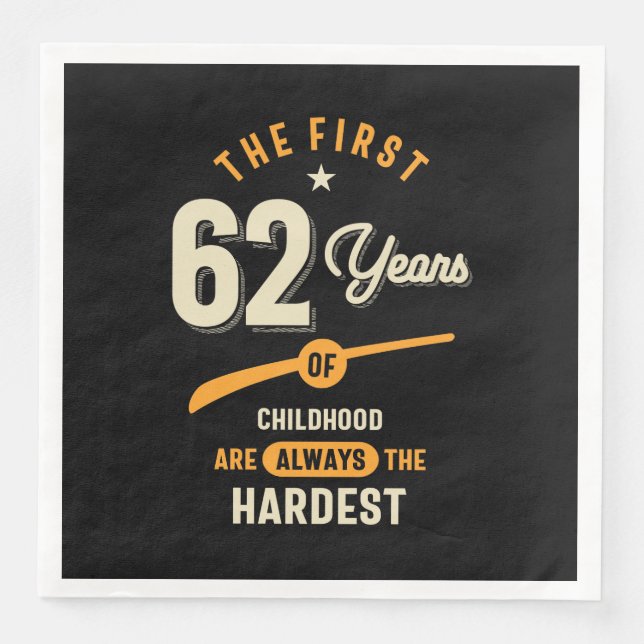 Serviette En Papier Les 62 premières années - 62e anniversaire cadeau (Devant)